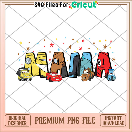 Cars Mama PNG Cricut SVG File