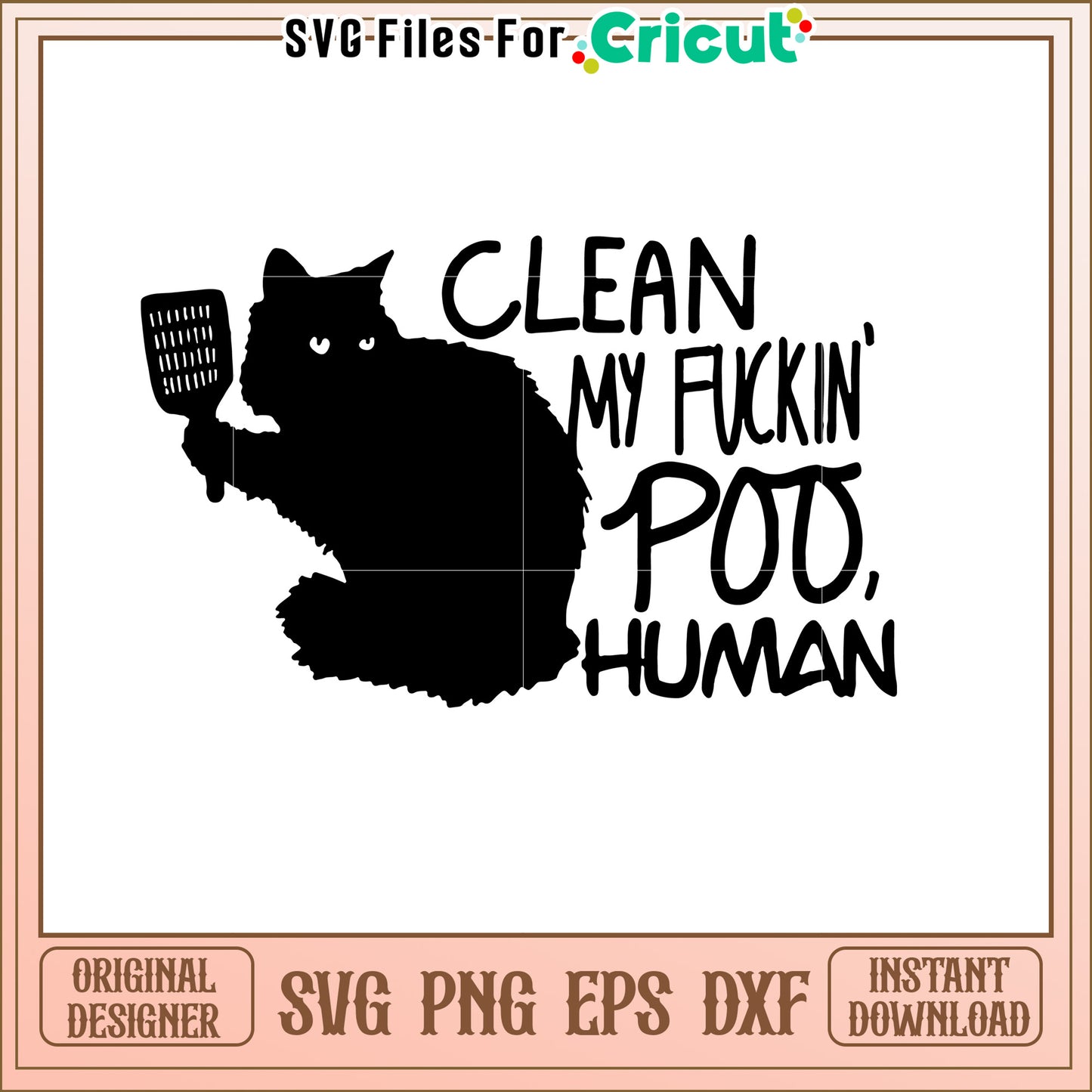 Cat Clean My Poop SVG