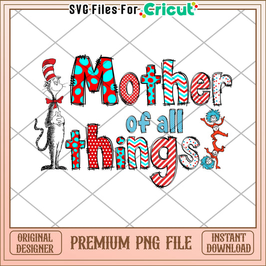 Cat in the Hat Mother of All Things PNG