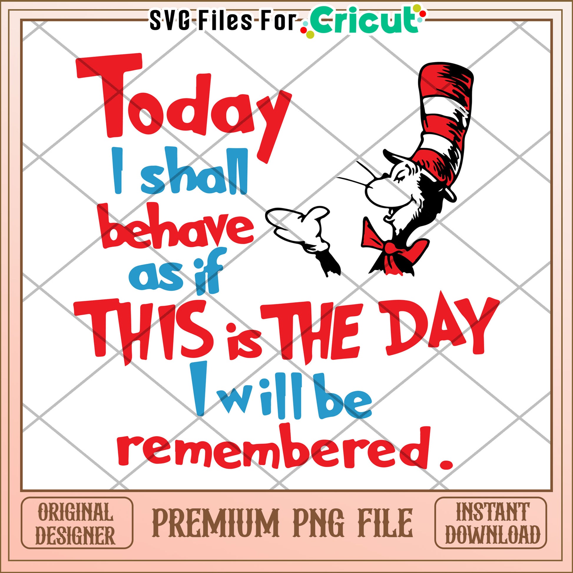 Cat in the Hat PNG Today I Shall Behave