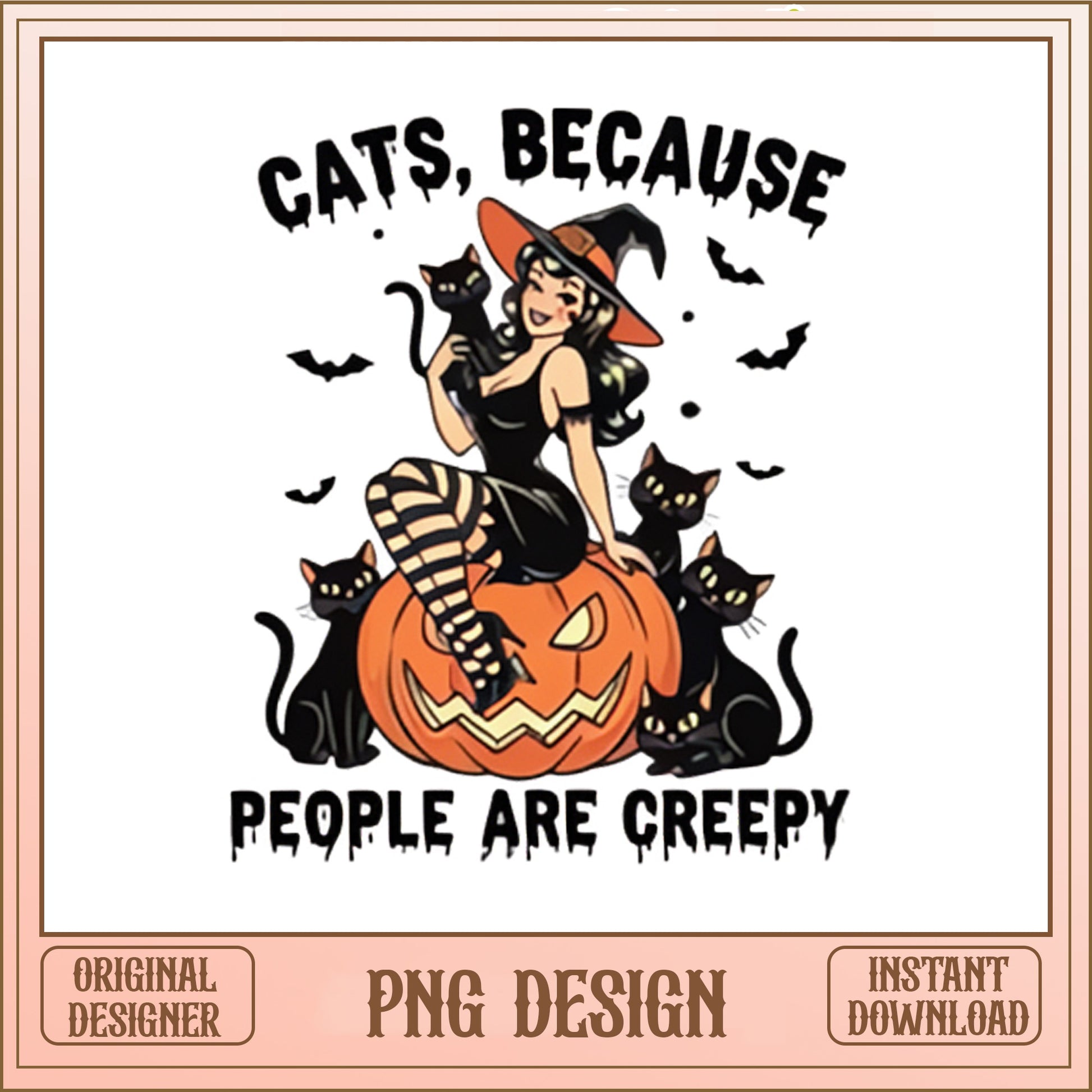 Cats Because People Are Creepy PNG, Halloween Witch PNG, Black Cat PNG