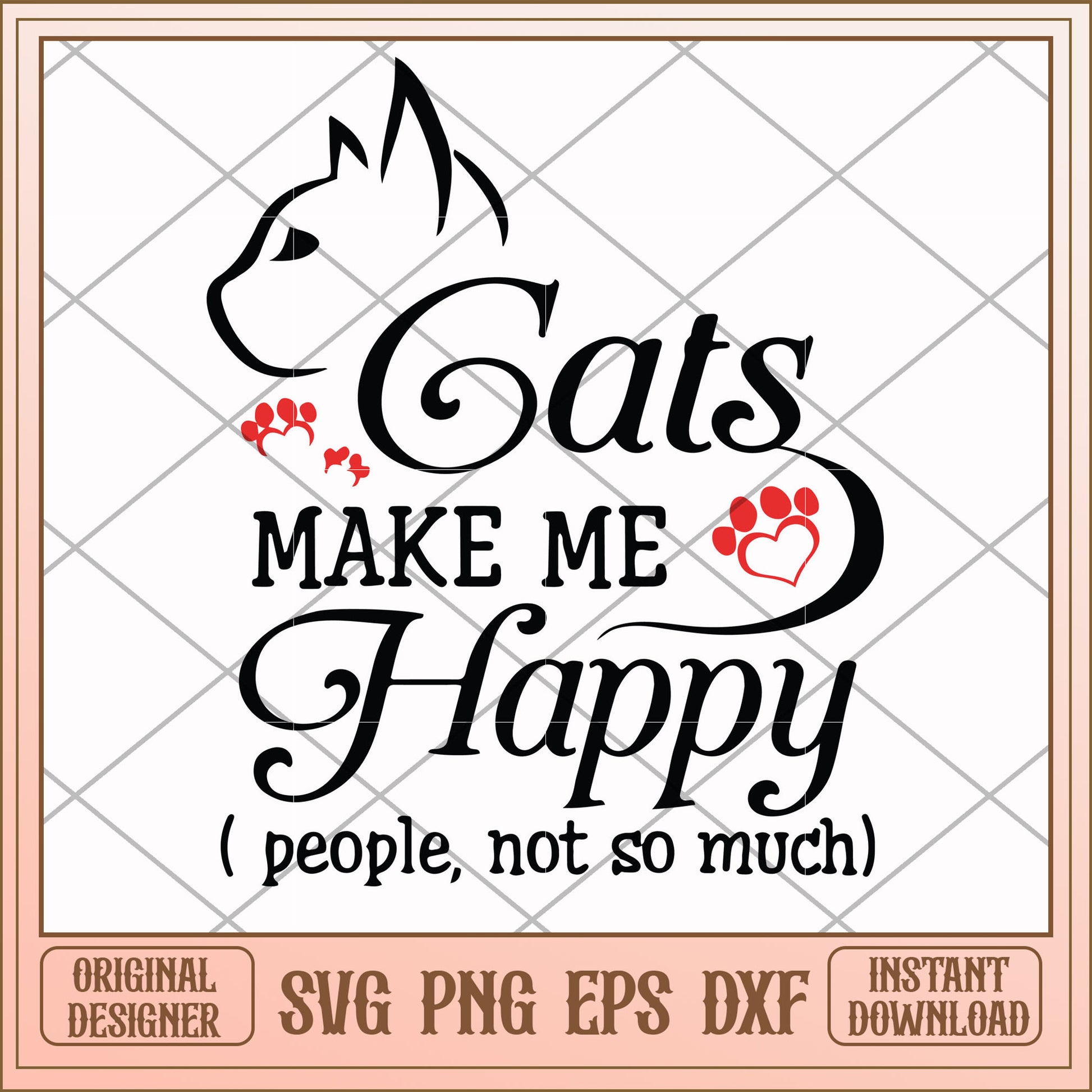 Cats make me happy people not so much svg, cats svg, funny svg
