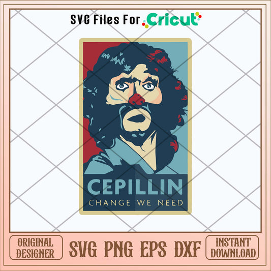 Cepillin Clown Change We Need Svg-Svgfilesforcricut