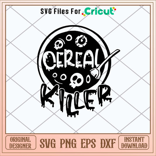 Cereal Killer Svg-Svgfilesforcricut