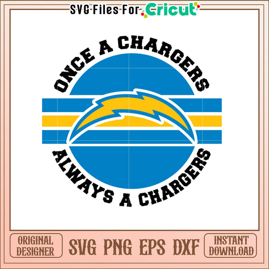 Chargers SVG Design Once A Charger