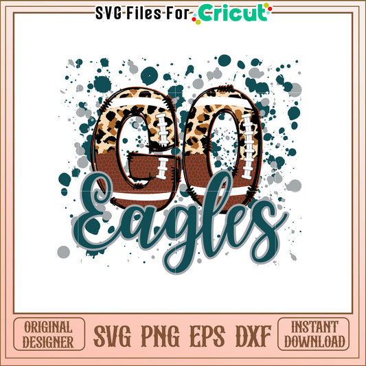 Cheerful Go Eagles Football SVG Design for Fans