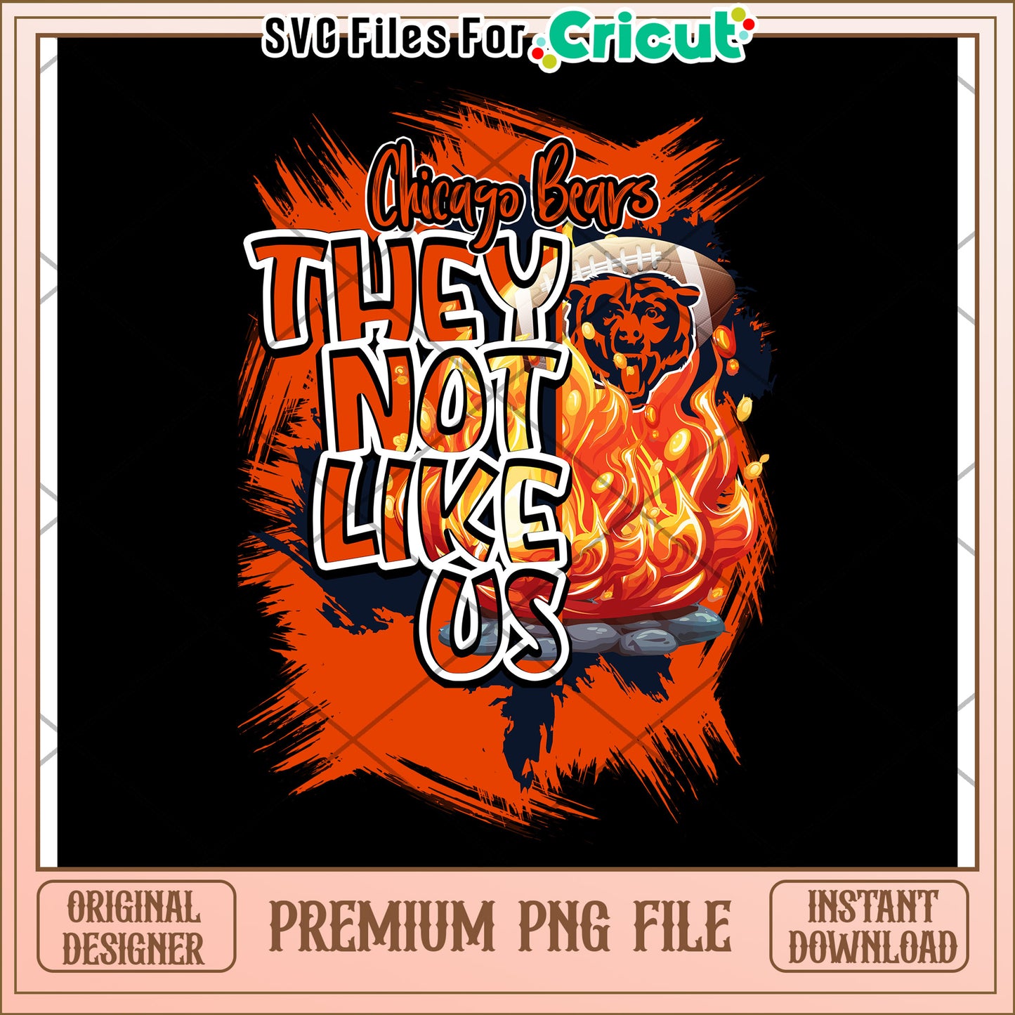 Chicago Bears They Not Like Us PNG Design, Instant Download File