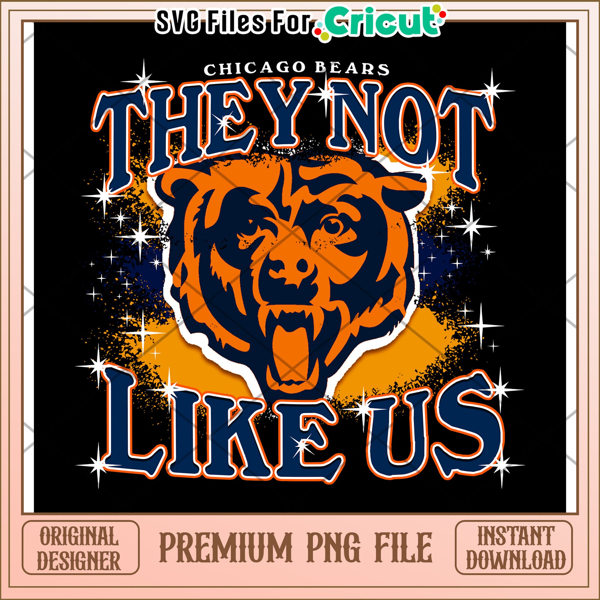 Chicago Bears They Not Like Us PNG File, Perfect for Cricut Crafts