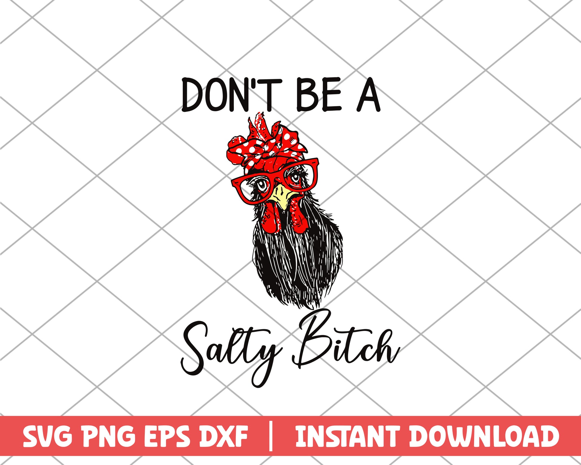 Chicken salty bitch farm house svg