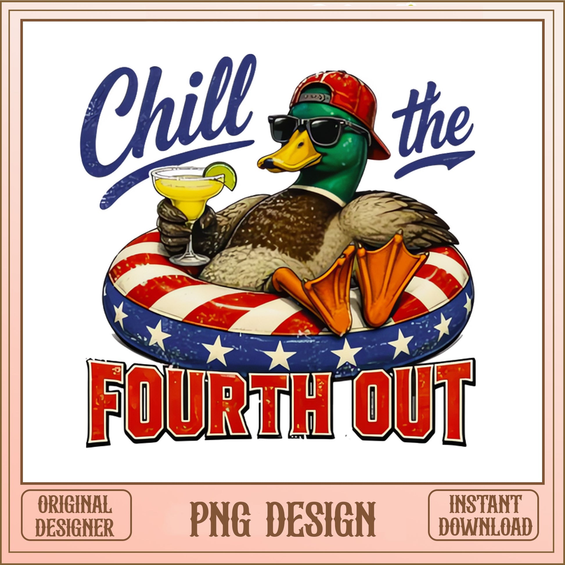 Chill The Fourth Out Duck PNG, 4th Of July PNG, Patriotic PNG