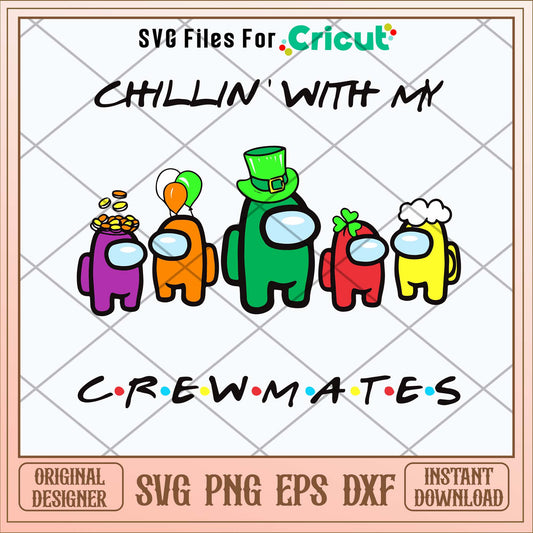 Chillin With My Crewmates Svg 1-Svgfilesforcricut