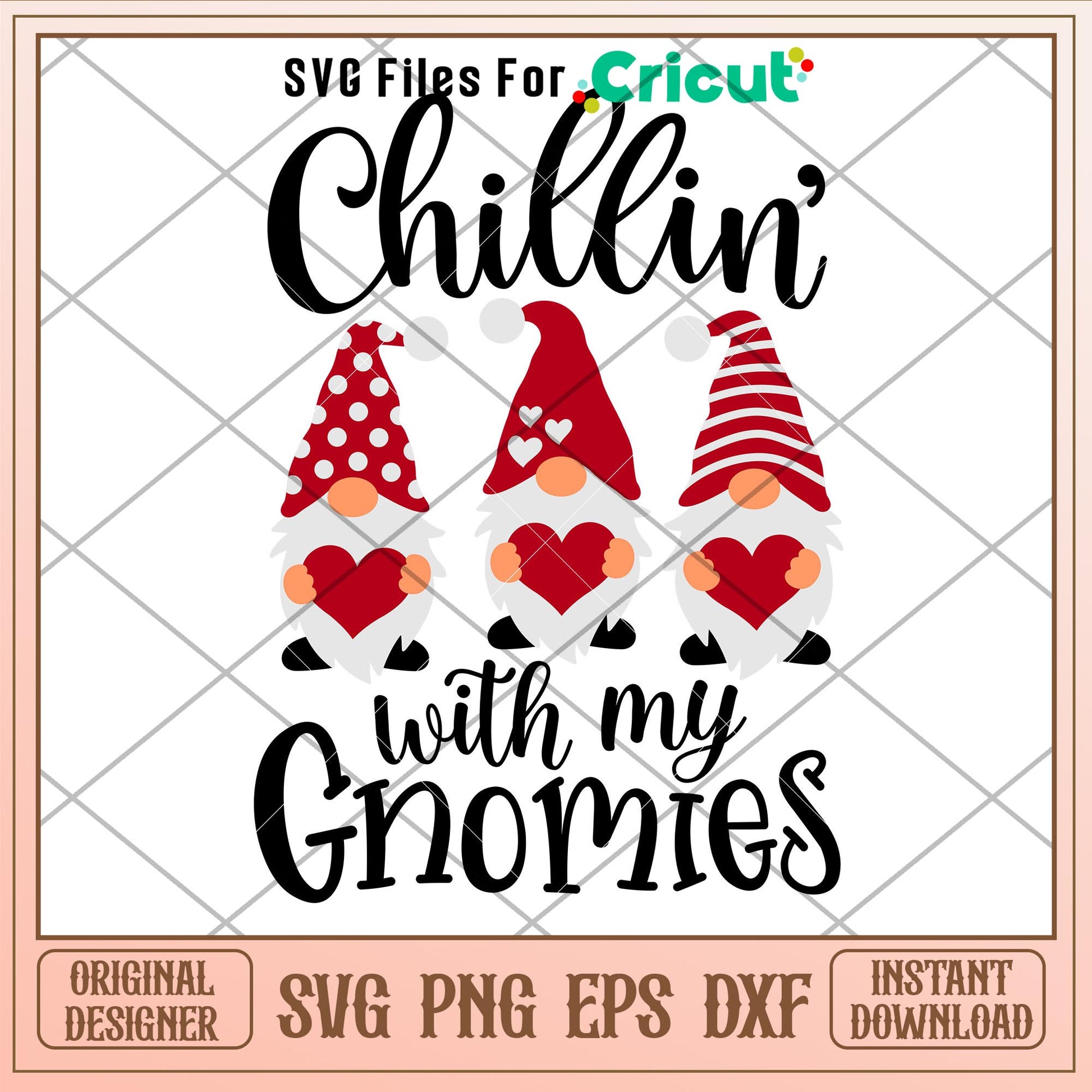 Chillin With My Gnomies Valentine, Chillin’ With My Gnomies Valentine Svg