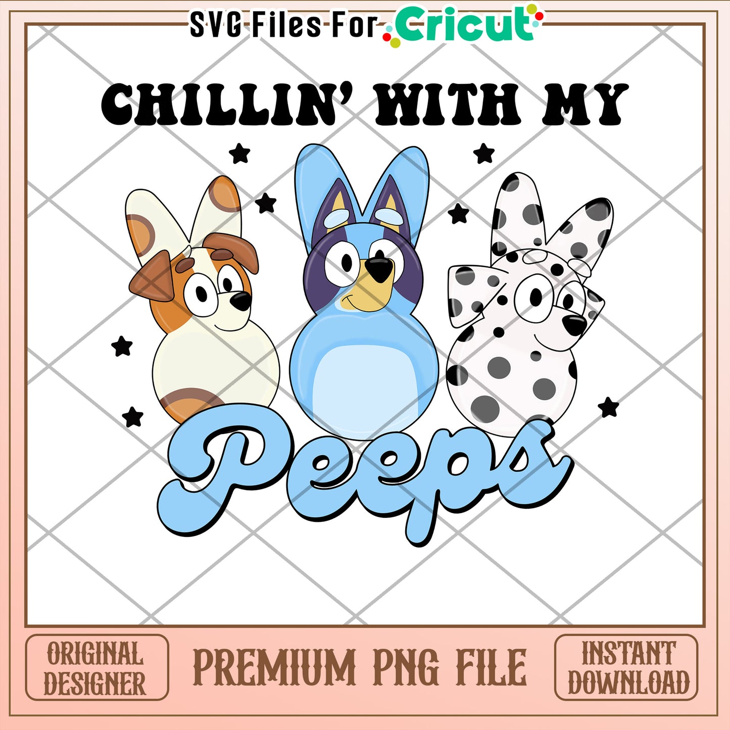 Chillin With My Peeps PNG Cricut Design