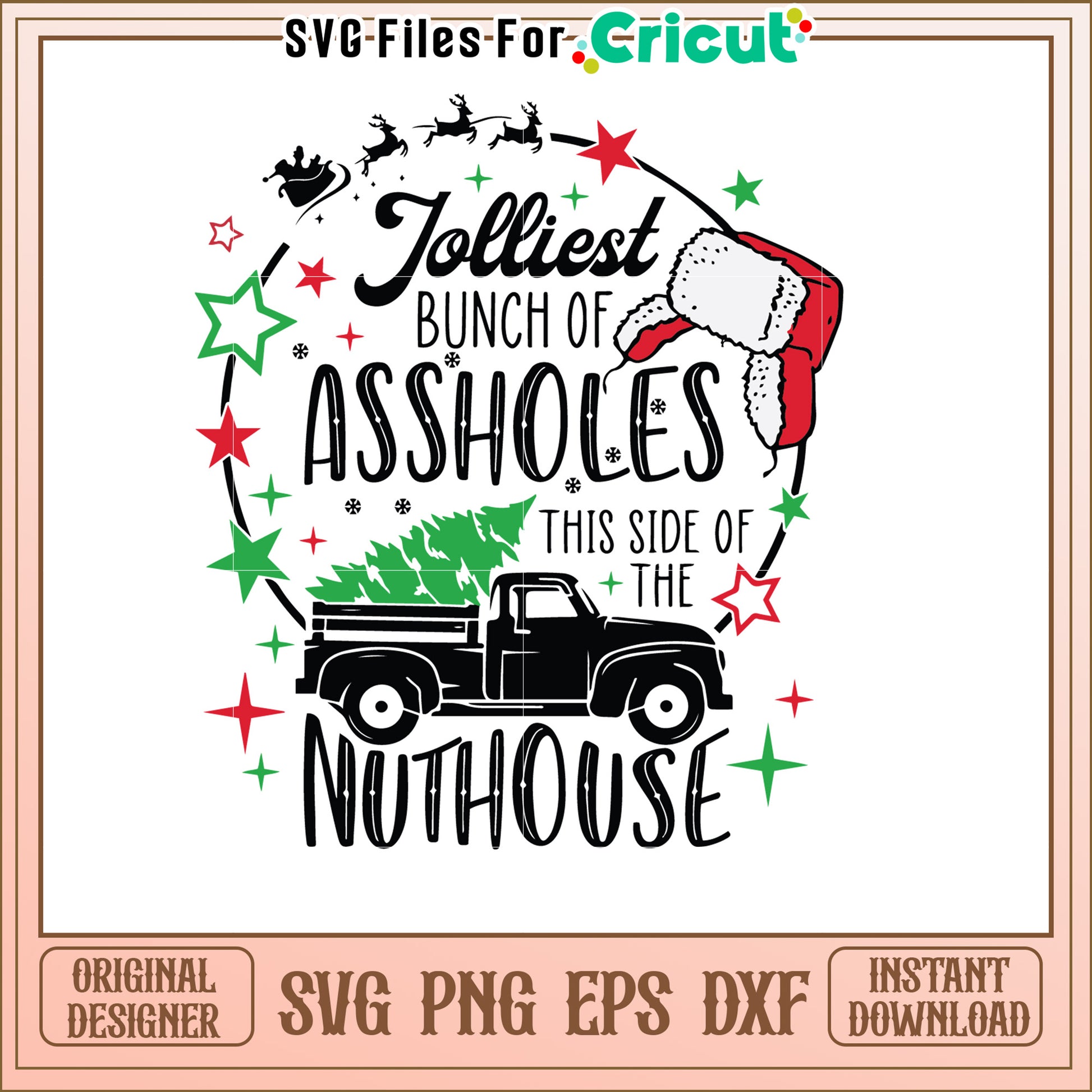 Christmas Truck SVG Jolliest Assholes