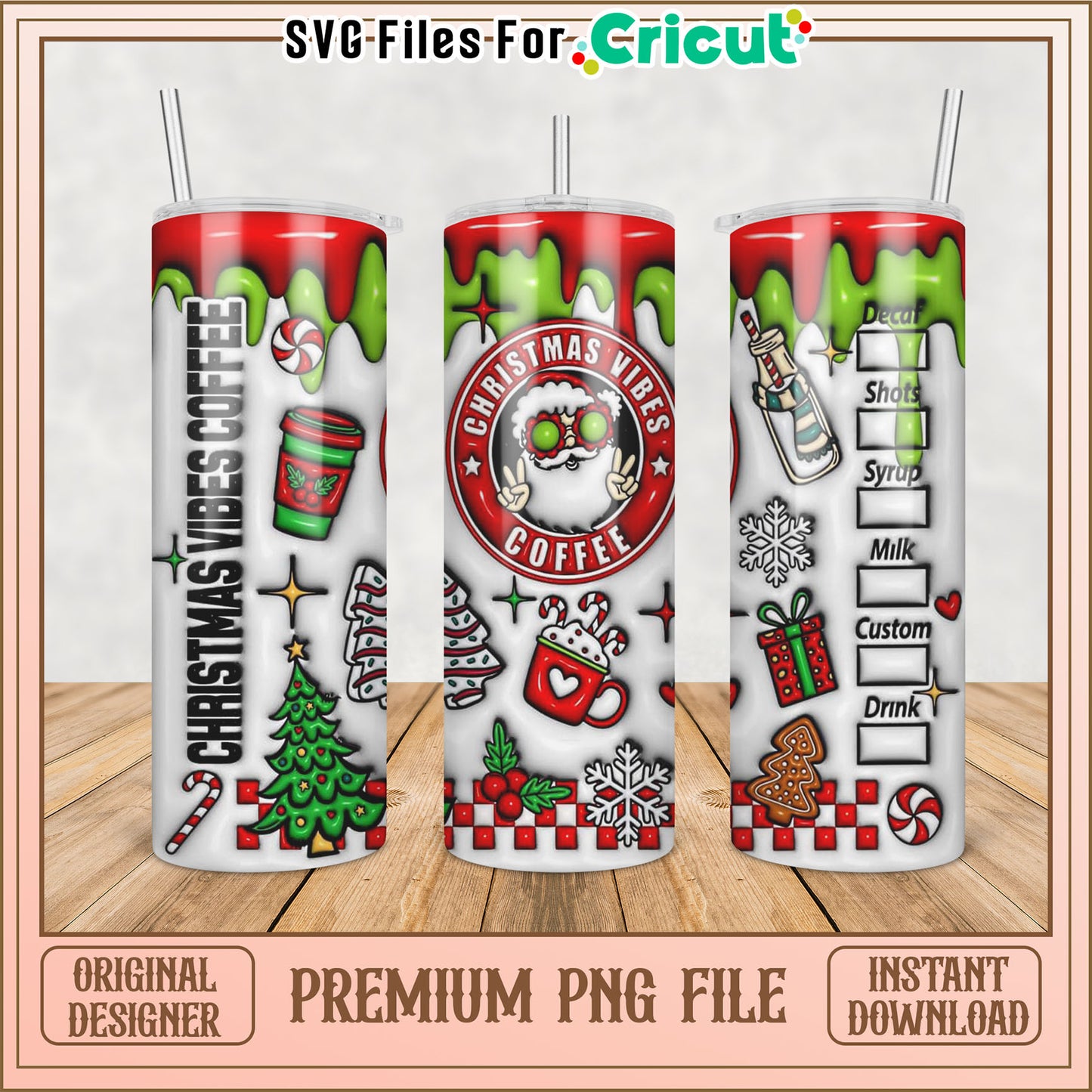 Christmas Vibes Coffee Tumbler Design PNG for Cricut Projects