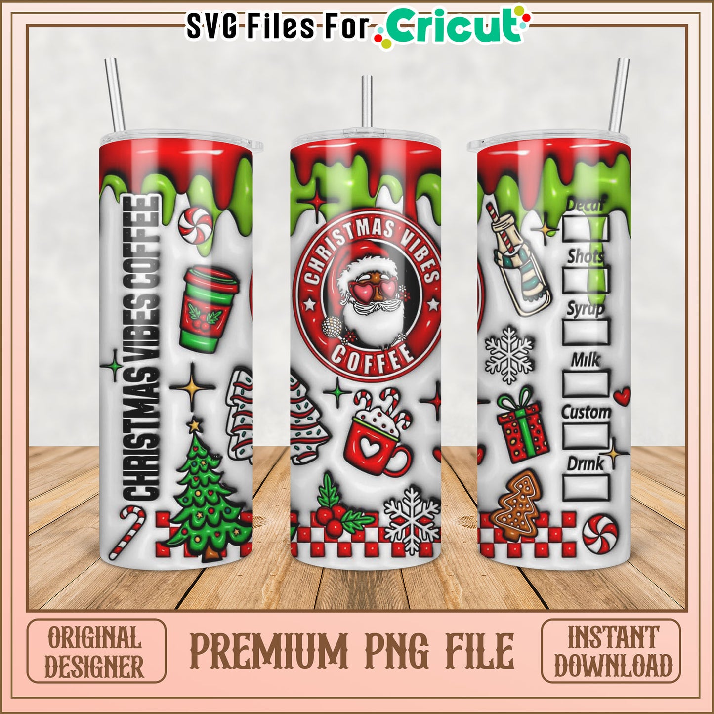 Christmas Vibes Coffee Tumbler PNG Design for Cricut Crafts