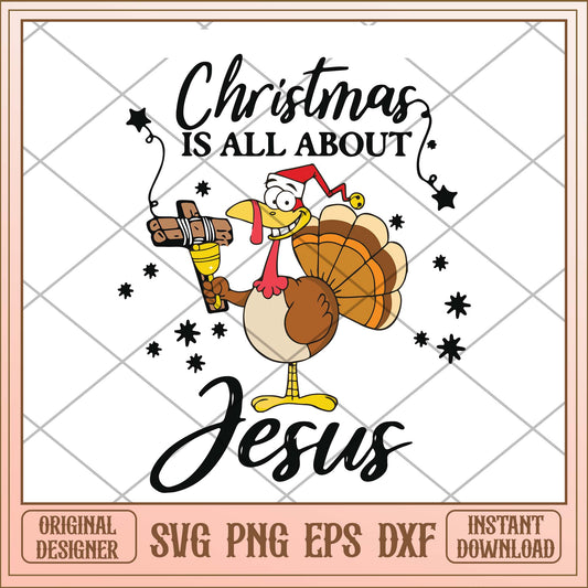 Christmas is all about Jesus svg, Christmas turkey svg bundle