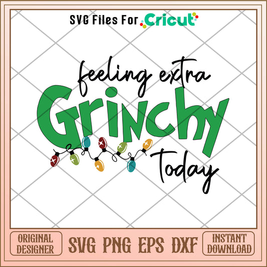 Christmas feeling extra grinchy today svg, cartoon grinch movie​​ svg