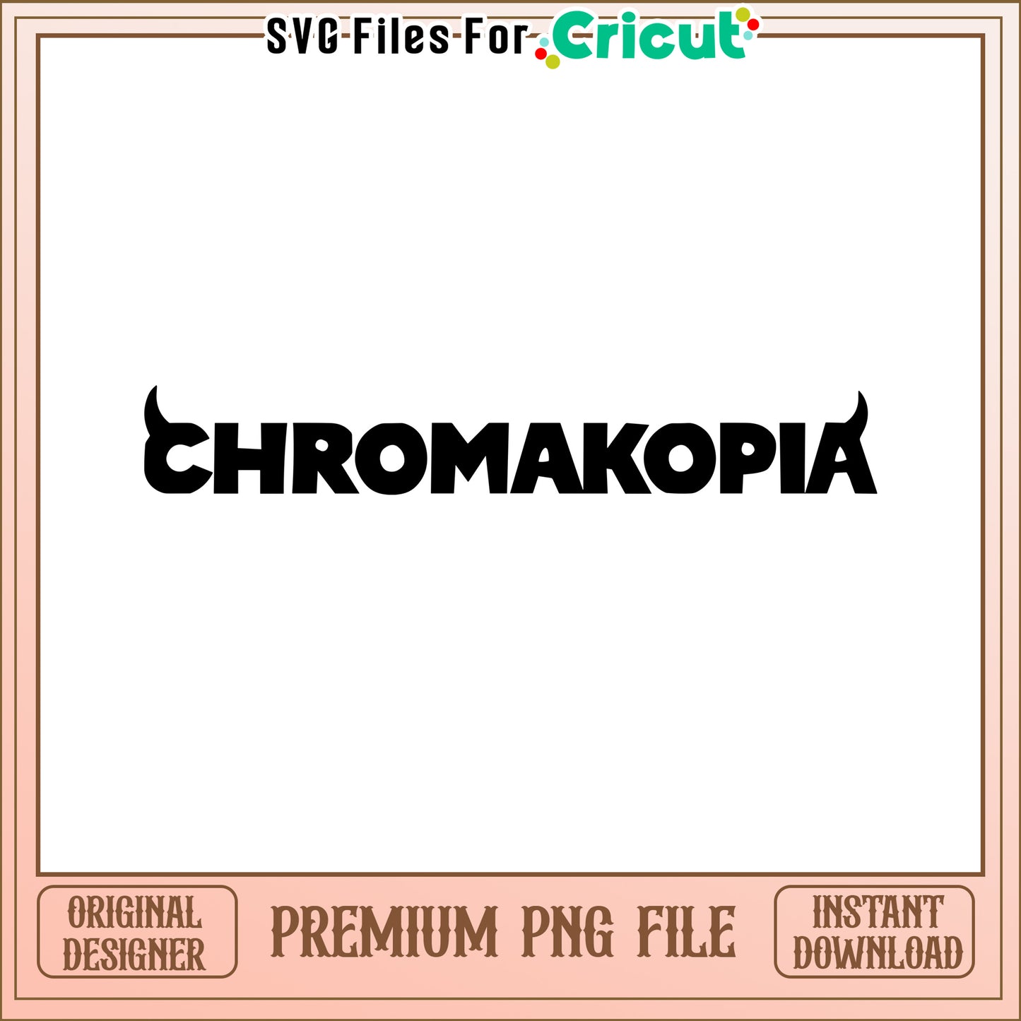 ChromaKopia innovative design for Cricut, premium PNG download available