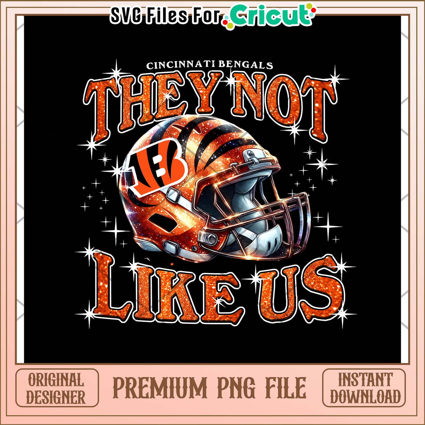 Cincinnati Bengals PNG design, they not like us graphic file