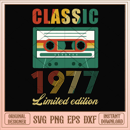 Classic 1977 limited edition svg, limited edition svg, birthday svg