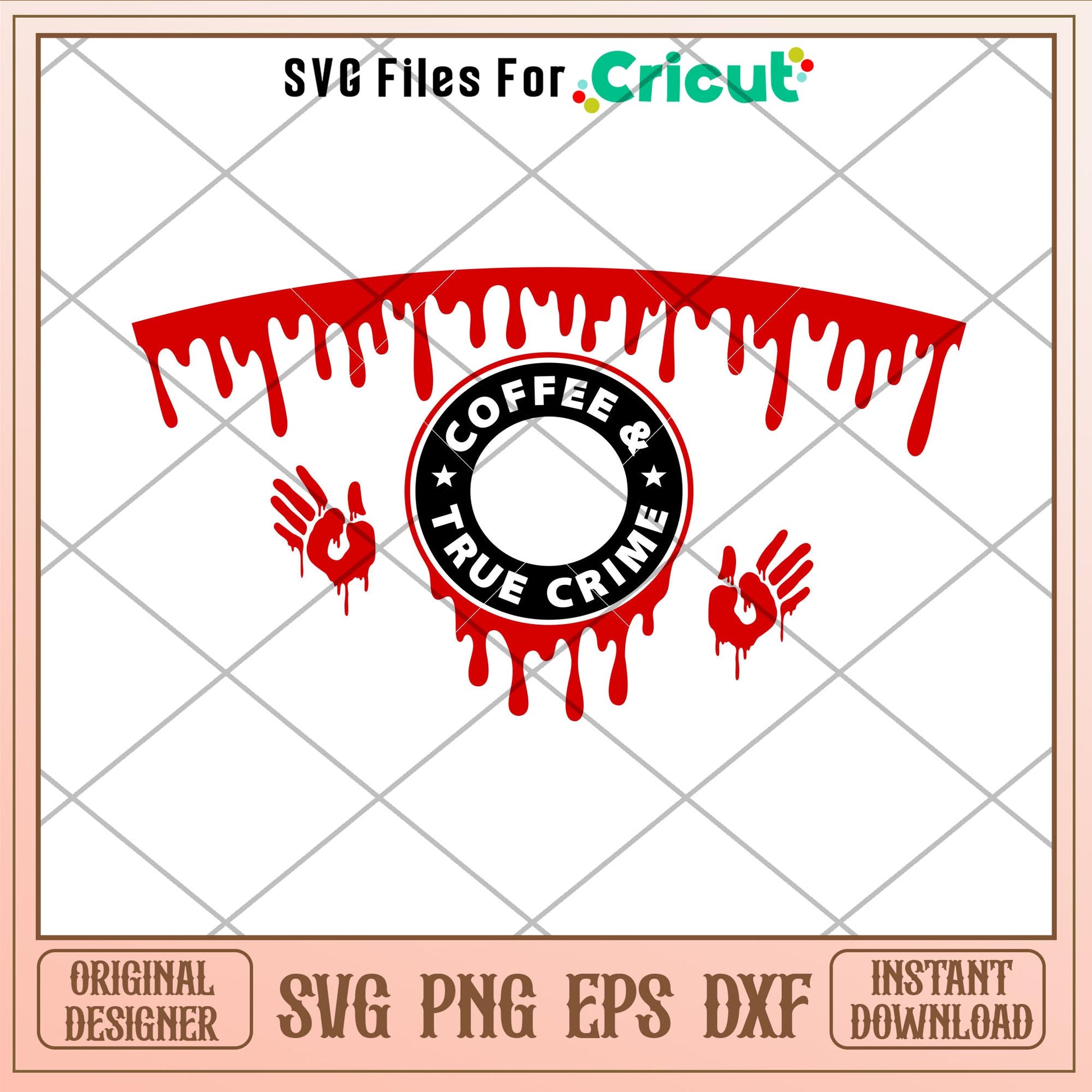 Coffee And True Crime Full Wrap, Coffee And True Crime Full Wrap Svg