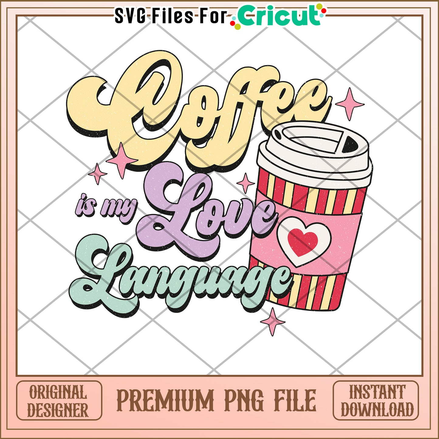 Coffee Is My Love Language PNG