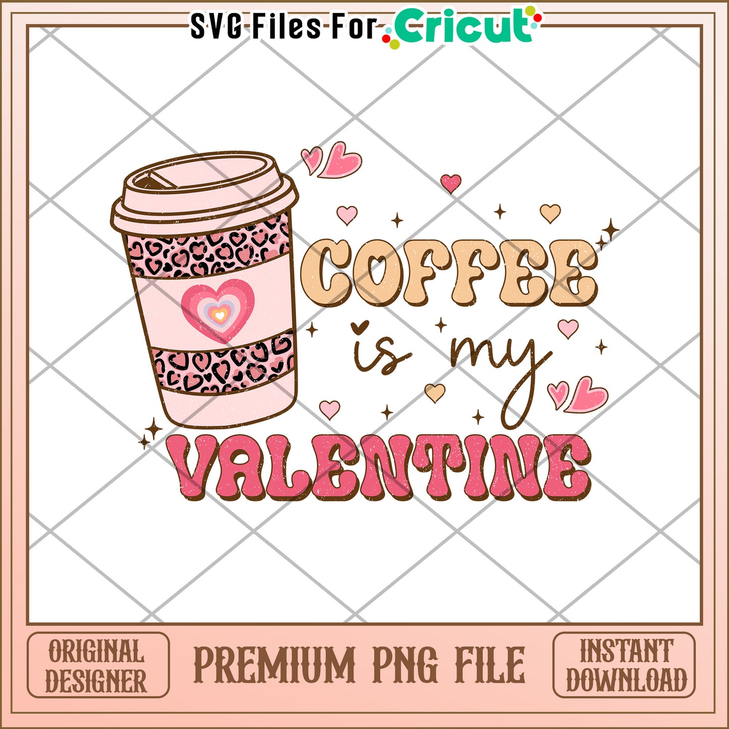Coffee Is My Valentine PNG