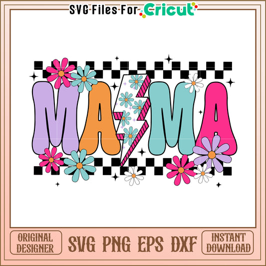 Colorful Mama Floral SVG Design, Perfect for Mother's Day Gifts