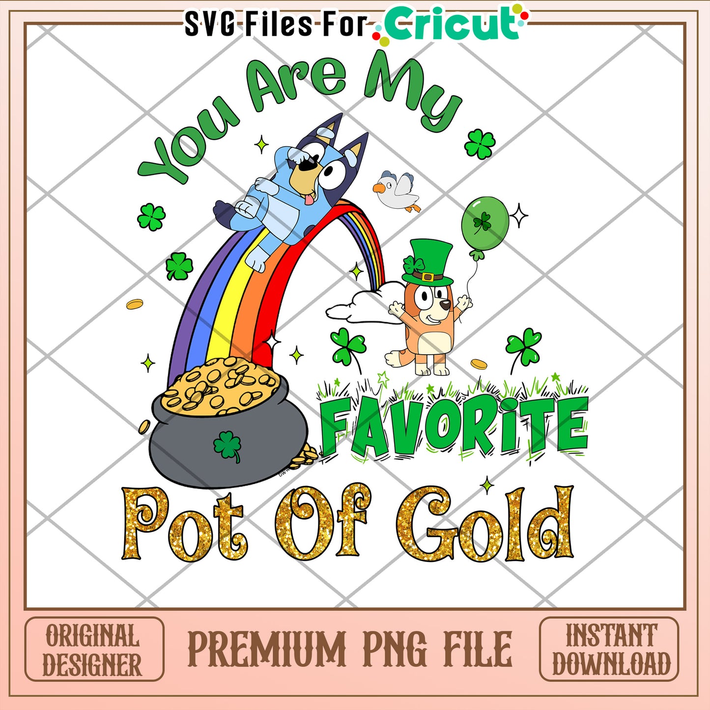 Colorful You Are My Favorite Pot of Gold PNG Design