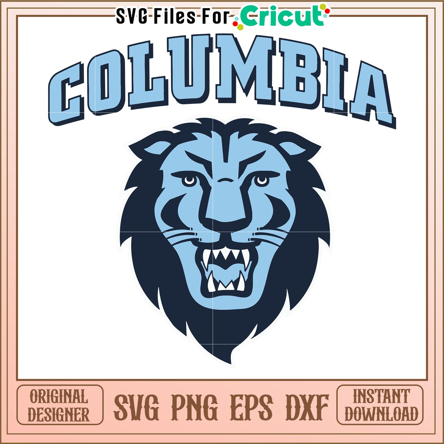 Columbia Lion Design for Cricut Crafting, Instant Download SVG Files Available