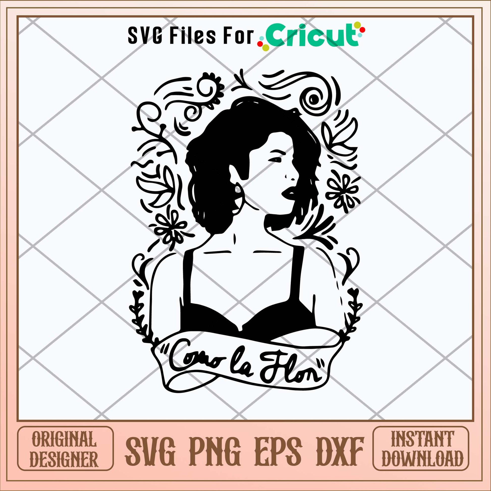 Como La Flor Selena Quintanilla Svg-Svgfilesforcricut