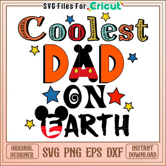 Coolest Dad on Earth SVG Design