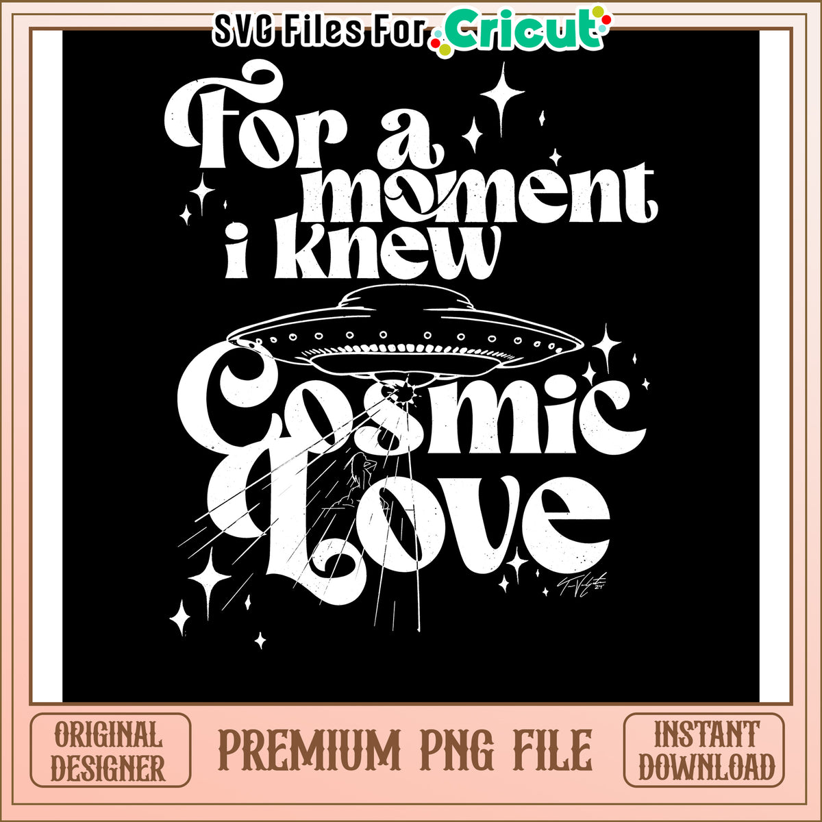 Cosmic Love Design for Cricut, Instant Download Premium PNG File – svg ...