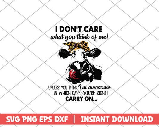 Cow i don't care what you think farm house svg