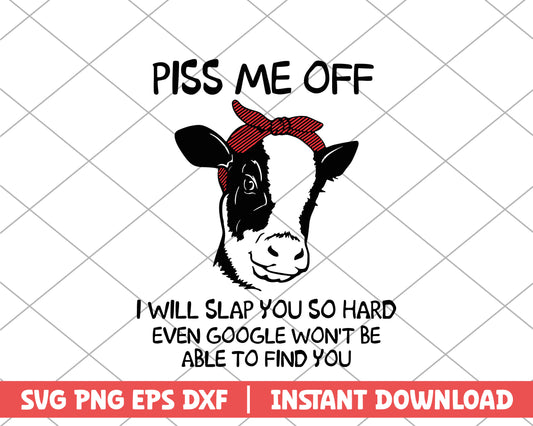 Cow piss me off farm house svg