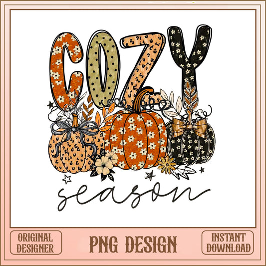Cozy Season Pumpkin PNG, Fall Autumn Sublimation, Halloween PNG