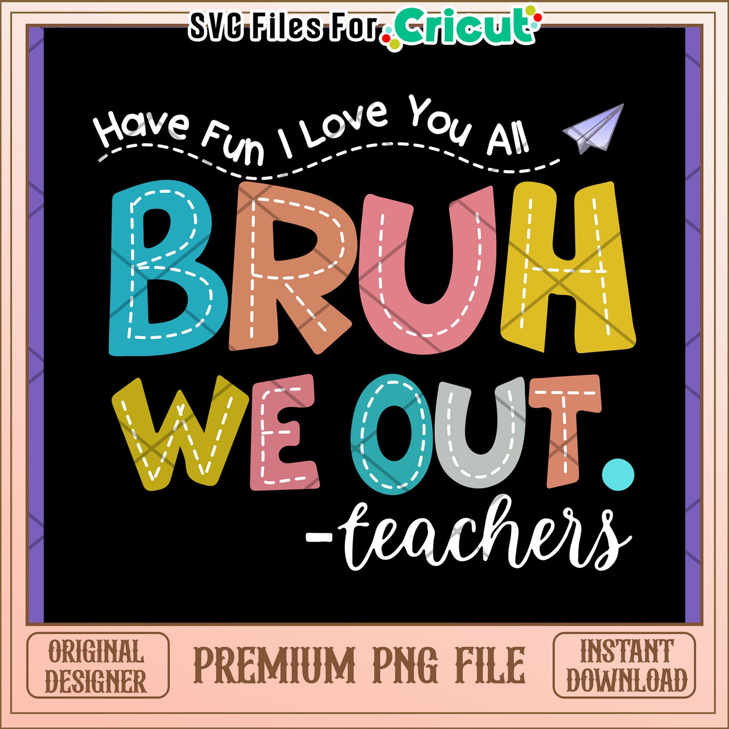 Creative Teacher PNG Design with Fun Quote 2023