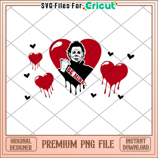 Creepy Valentine Be Mine PNG Design for Cricut Enthusiasts