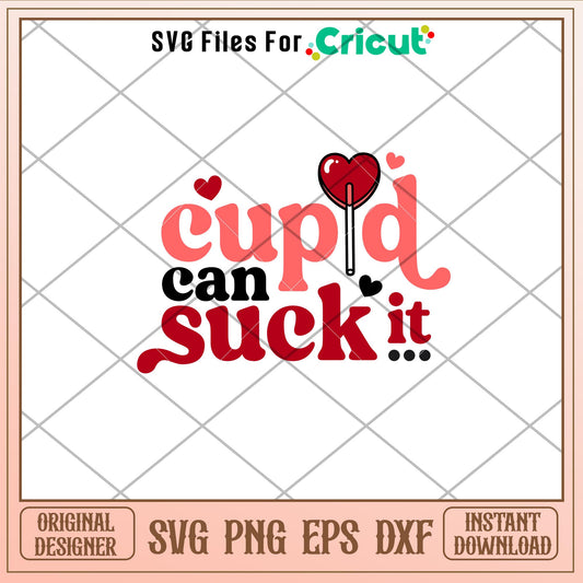 Cupid Can Suck It, Cupid Can Suck It Svg