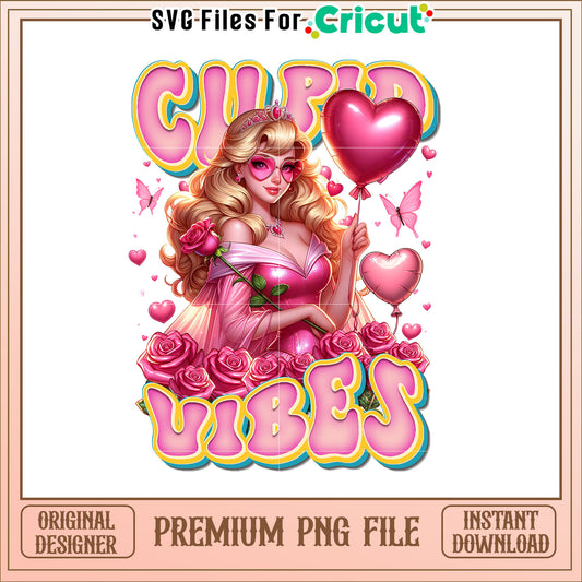 Cupid Vibes Pink Princess Design for Valentine's Day Decor PNG