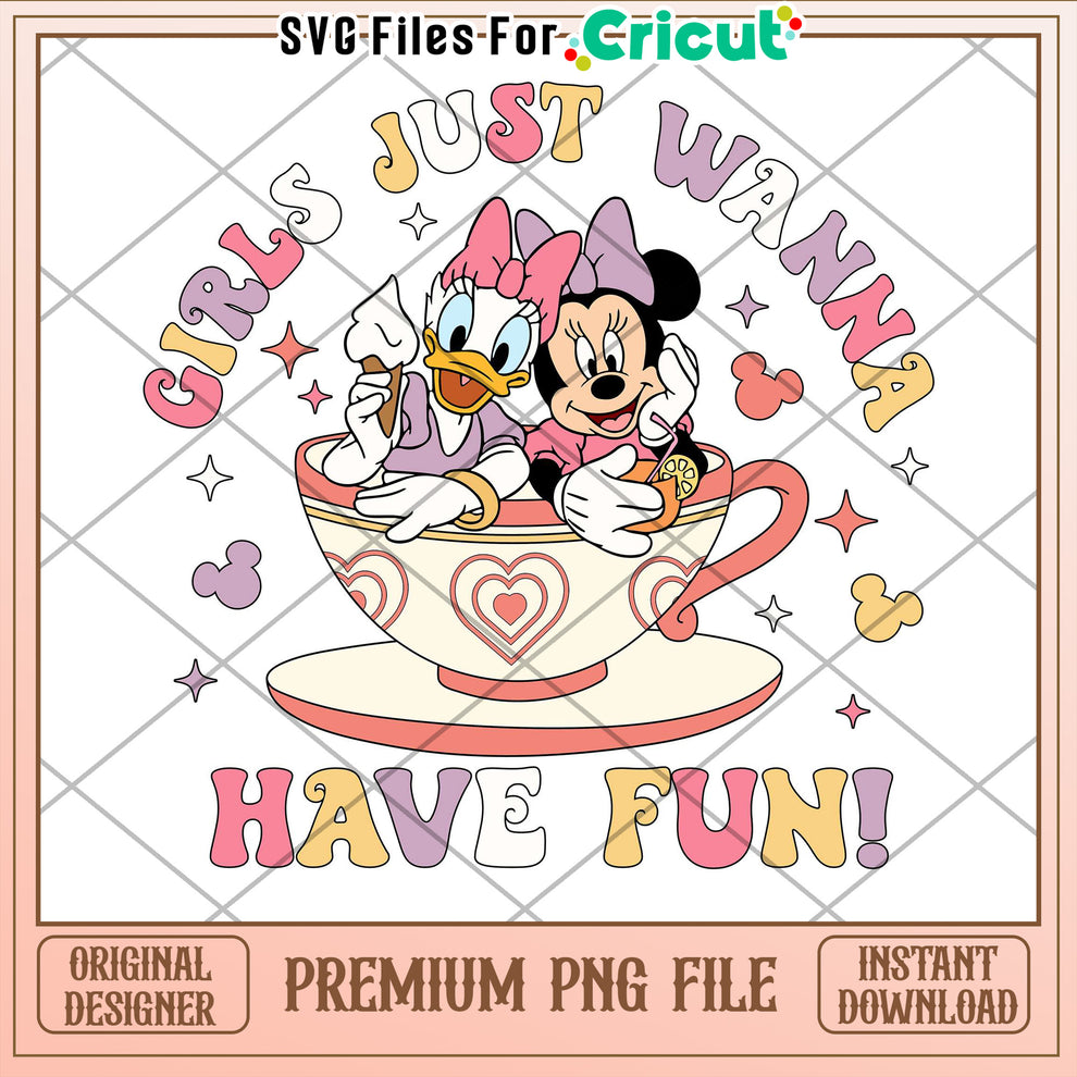 Cute Girls Just Wanna Have Fun PNG File for Cricut Projects – svg files ...