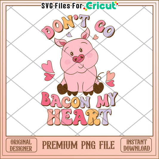 Cute Pig Bacon My Heart PNG