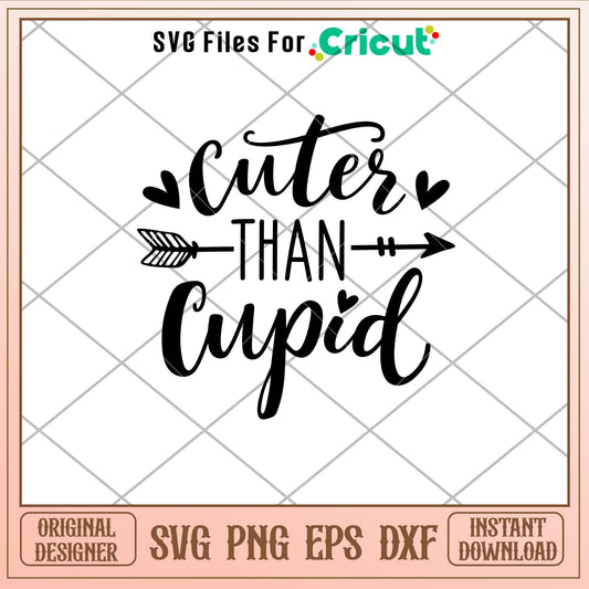 Cuter Than Cupid, Cuter Than Cupid Svg