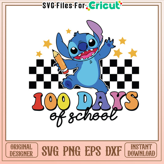 Cute stitch 100 days of school svg, disney character​ svg, school svg