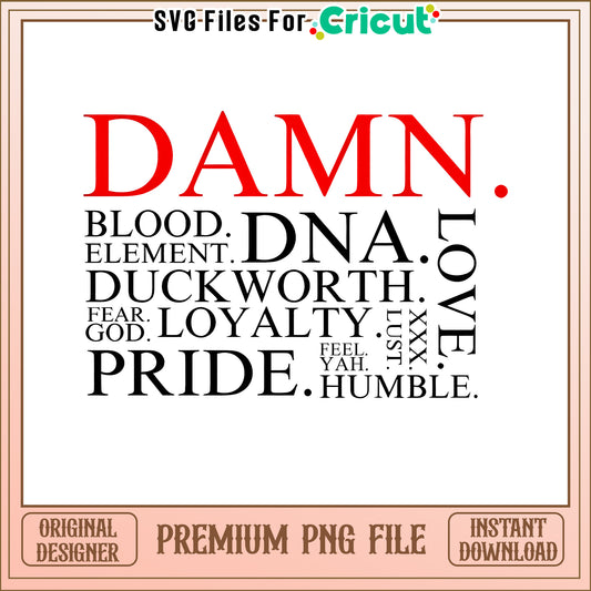 DAMN Premium PNG Printable Design