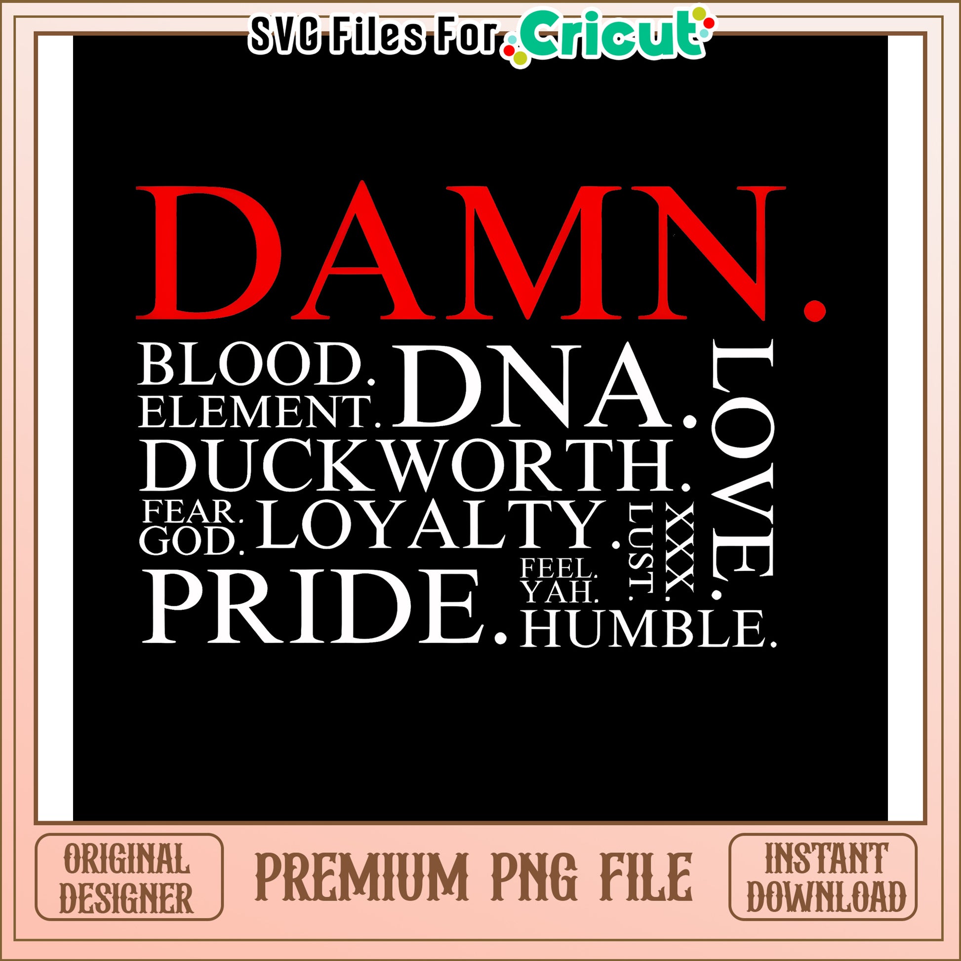 DAMN Word Art PNG Cricut File