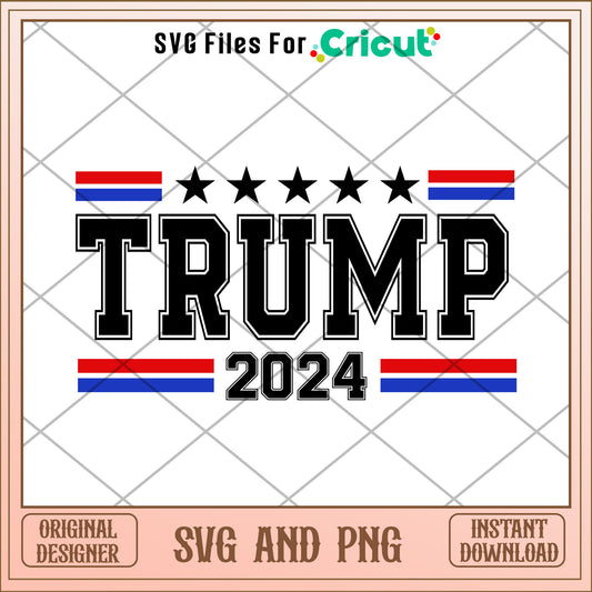 Donald trump 2024 SVG instant download