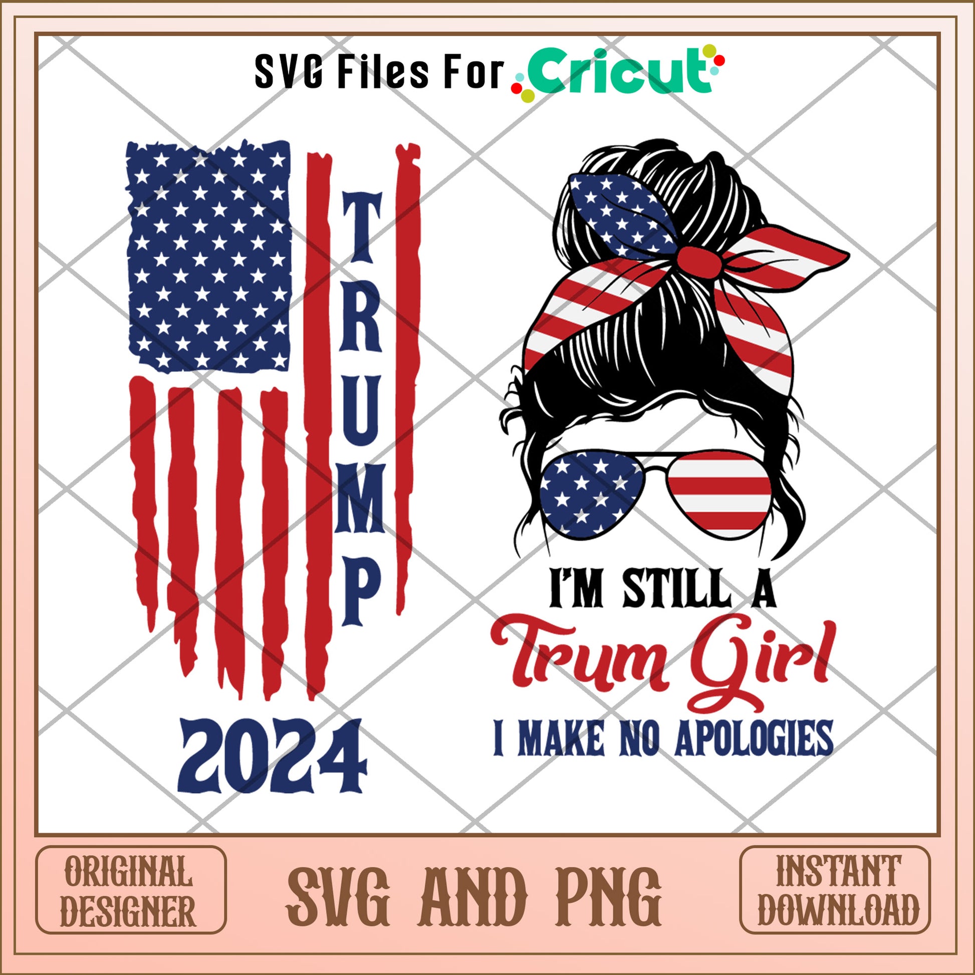 I'm still a trum girl 2024 SVG