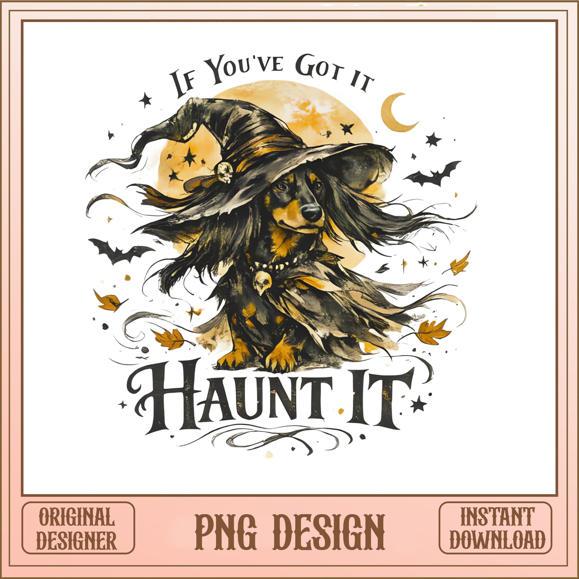 Dachshund Halloween Witch PNG, Haunt It Dog PNG, Funny Dog PNG